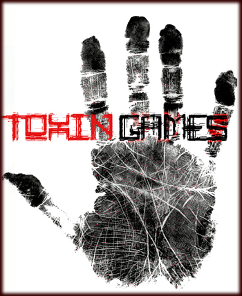 Toxin Games Fan Art #1 - Tuf2hit25