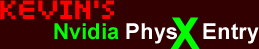 Kevin Schuster's Nvidia PhysX Compitetion Entry